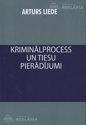 Kriminālprocess un tiesu pirādījumi - MM.LV